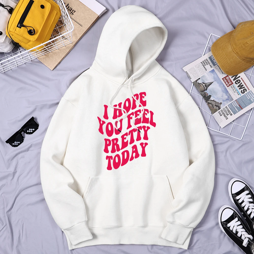 I Hope You Feel Pretty Today Men Sweatshirts Comfortable Graphics Hoodie Fashion Street Sweatshirts Popular Soft Men Streetwear
I Hope You Feel Pretty Today Men Sweatshirts Comfortable Graphics Hoodie Fashion Street Sweatshirts Popular Soft Men Streetwear