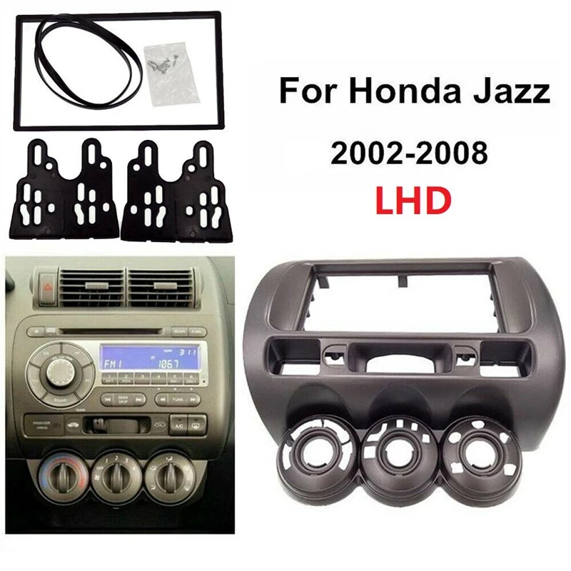 Комплект облицовки рамы для автомагнитолы 2 Din для Honda Jazz 2002-2008 LHD DVD-плеера
Комплект облицовки рамы для автомагнитолы 2 Din для Honda Jazz 2002-2008 LHD DVD-плеера