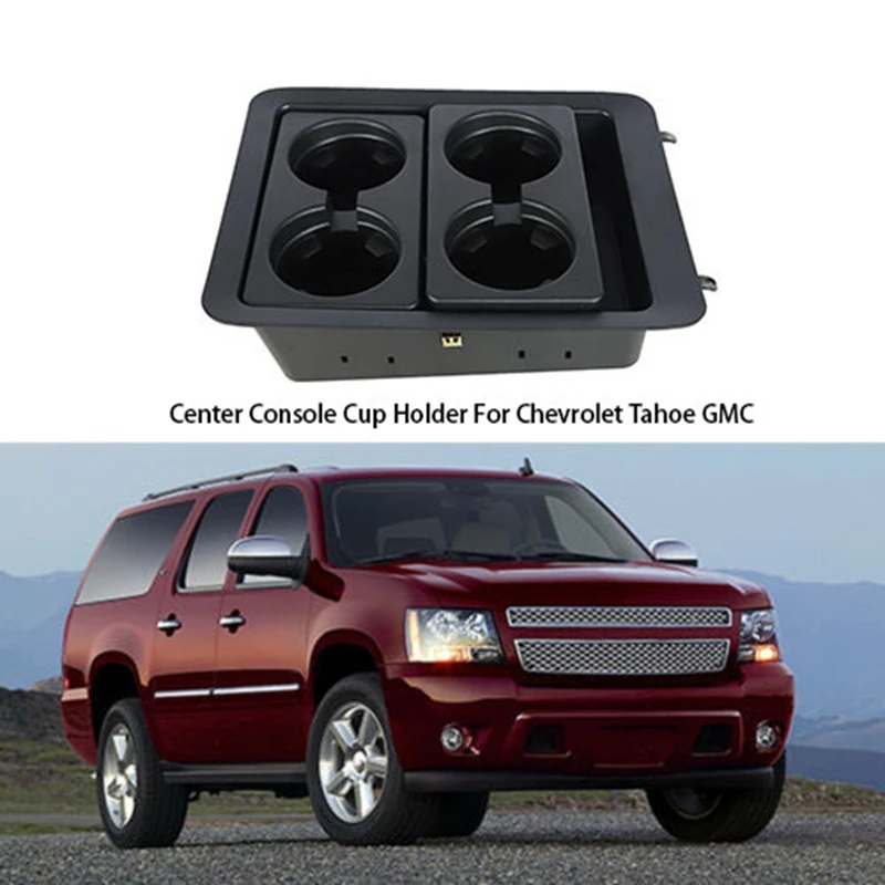 Car Drink Holder Center Console Tray Cup Holder Parts Accessories 22860866 15828147 For Chevrolet Tahoe GMC
Car Drink Holder Center Console Tray Cup Holder Parts Accessories 22860866 15828147 For Chevrolet Tahoe GMC