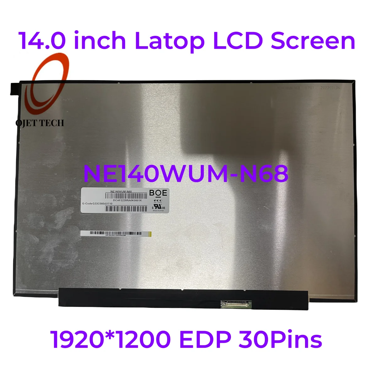 14,0 дюйма NE140WUM-N68 NE140WUM N68 панель ЖК-экрана ноутбука 1920*1200 EDP 30 контактов
14,0 дюйма NE140WUM-N68 NE140WUM N68 панель ЖК-экрана ноутбука 1920*1200 EDP 30 контактов