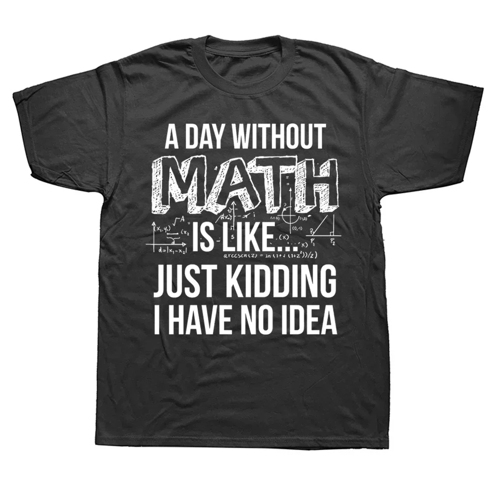 Novelty Math Teacher Physics Mathematician T Shirts Streetwear Short Sleeve Birthday Gifts Summer Style T-shirt Mens Clothing
Novelty Math Teacher Physics Mathematician T Shirts Streetwear Short Sleeve Birthday Gifts Summer Style T-shirt Mens Clothing