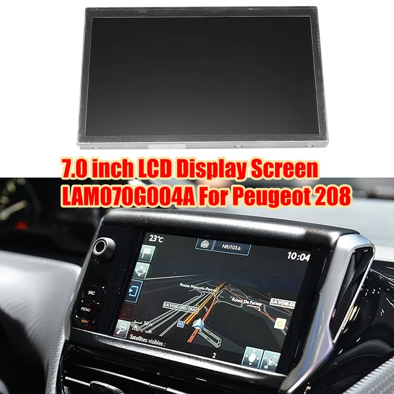 7.0 Inch LCD Display Screen LAM070G004A For Peugeot 208 Car Radio Navigation DVD Player
7.0 Inch LCD Display Screen LAM070G004A For Peugeot 208 Car Radio Navigation DVD Player