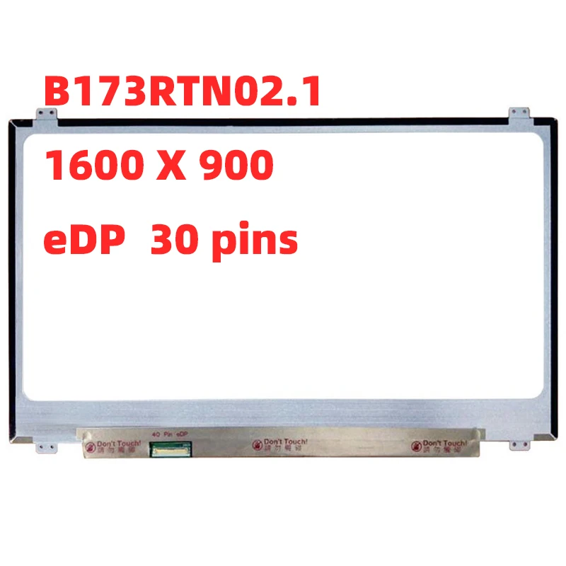 B173RTN02.1 B173RTN02.2 NT173WDM-N11 Original 17.3'' Laptop Lcd Led Screen 1600X900 30PIN Original B173RTN02.1 B173RTN02.2 NT11
B173RTN02.1 B173RTN02.2 NT173WDM-N11 Original 17.3'' Laptop Lcd Led Screen 1600X900 30PIN Original B173RTN02.1 B173RTN02.2 NT11