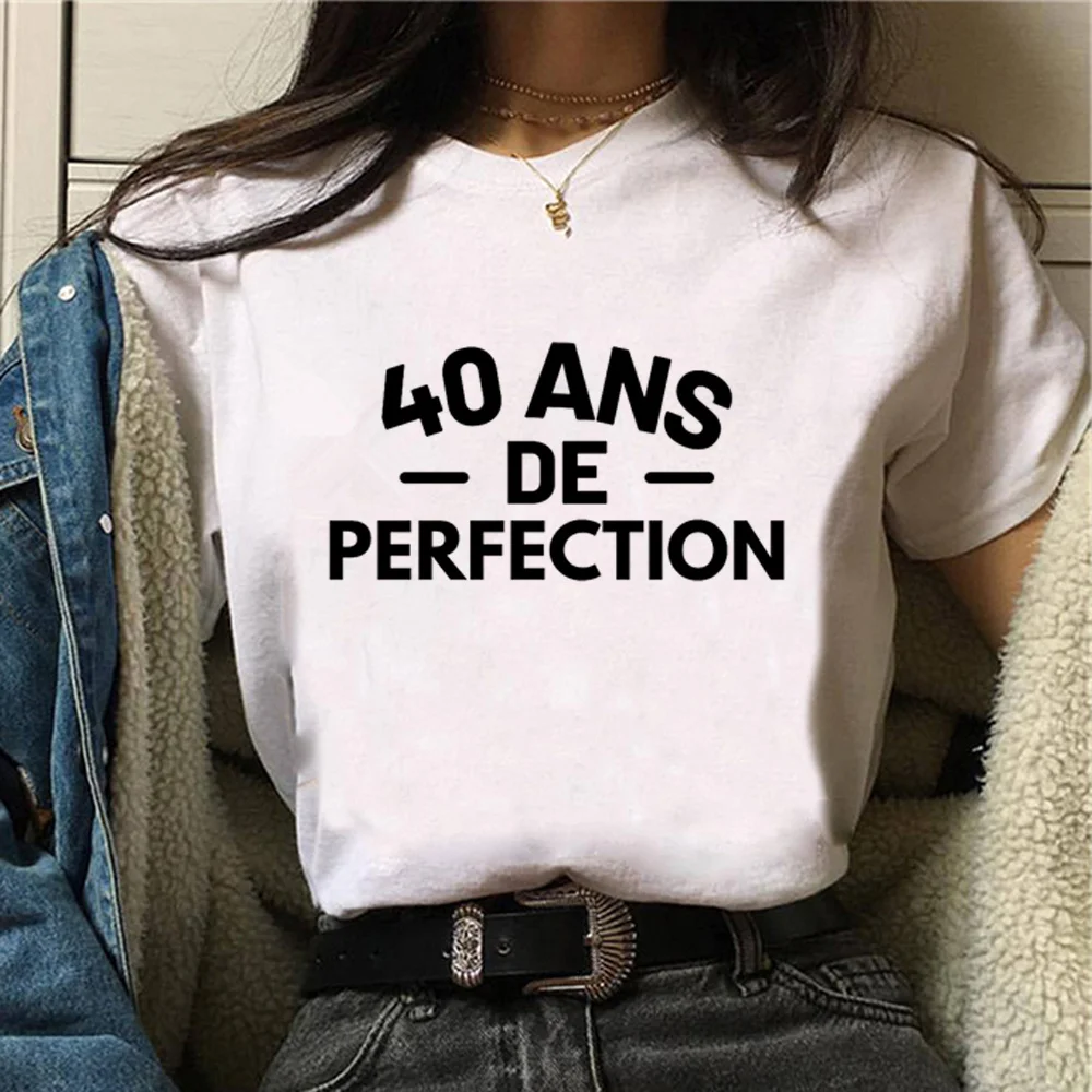 

40 Ans 40th Years Birthday top women harajuku funny streetwear t shirt girl graphic clothes