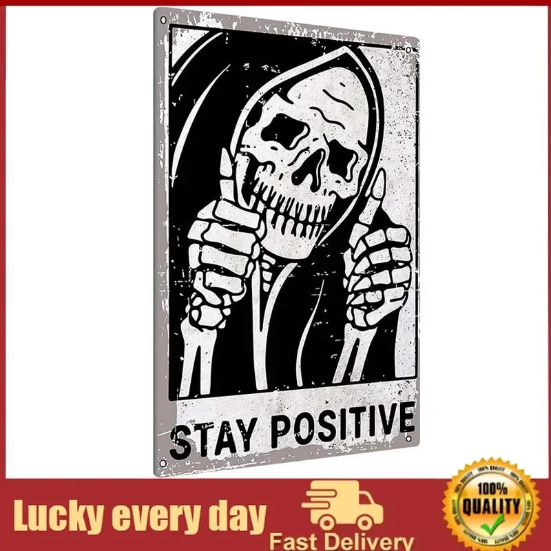 Vintage Stay Positive Skull Sign Metal Tin Sign Wall Décor Funny - Retro Sign for Home Living Room Bedroom Decor Gifts
Vintage Stay Positive Skull Sign Metal Tin Sign Wall Décor Funny - Retro Sign for Home Living Room Bedroom Decor Gifts