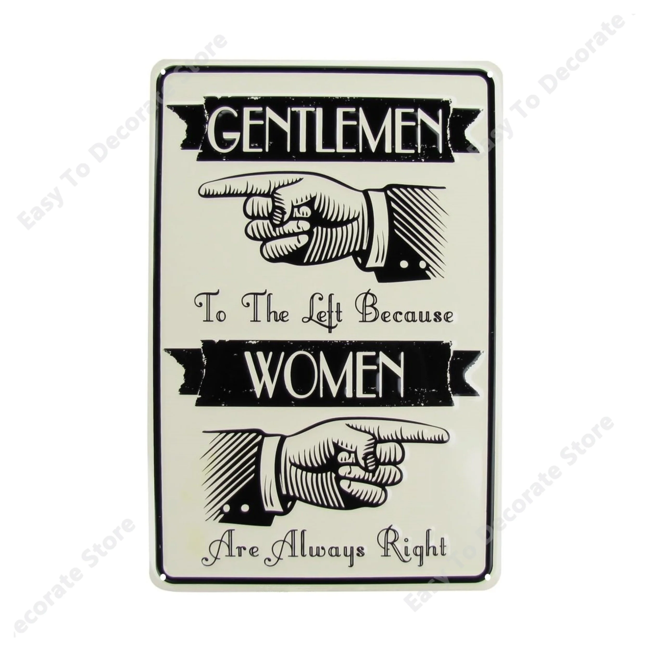 "Men Left Women Always Right" Metal Tin Sign (8''x12''/20cm*30cm), Novelty Vintage Plaque Decor, Home Decor, Room Decor
"Men Left Women Always Right" Metal Tin Sign (8''x12''/20cm*30cm), Novelty Vintage Plaque Decor, Home Decor, Room Decor