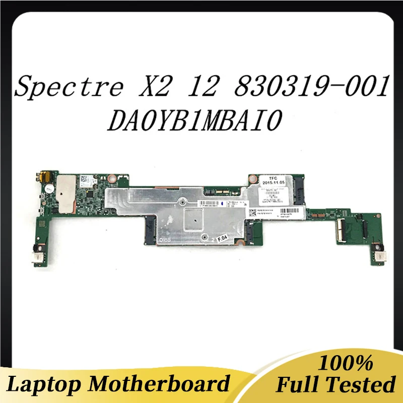 830319-001 832346-001 836074-001 For HP X2 12 Laptop Motherboard DA0YB1MBAI0 PN:11MBBZZ032Q PN:FBYB1003010 100%Full Working Well
830319-001 832346-001 836074-001 For HP X2 12 Laptop Motherboard DA0YB1MBAI0 PN:11MBBZZ032Q PN:FBYB1003010 100%Full Working Well