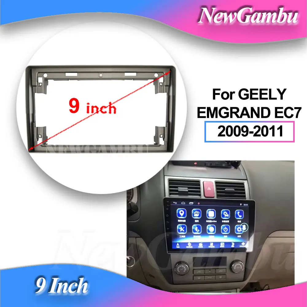 9-дюймовая Автомобильная рамка NewGambu, модная модель для GEELY EMGRAND EC7 2009-2011, комплект для Android
9-дюймовая Автомобильная рамка NewGambu, модная модель для GEELY EMGRAND EC7 2009-2011, комплект для Android