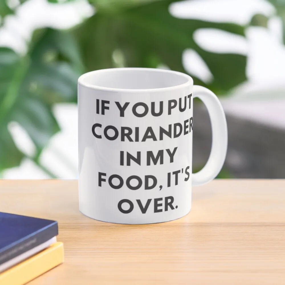 

Say NO to Coriander 2 Coffee Mug Breakfast Travel Customs Cups Free Shipping Mug