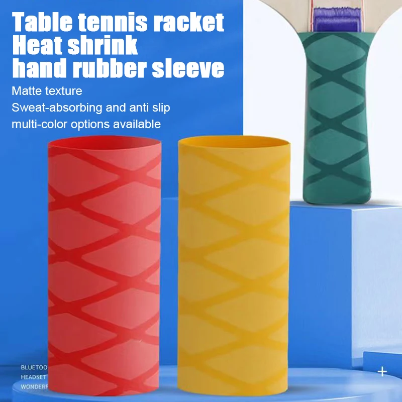 Table Tennis Racket Hand Tape Wrapped With Anti Slip Heat Shrink Handle Rubber Sleeve
Table Tennis Racket Hand Tape Wrapped With Anti Slip Heat Shrink Handle Rubber Sleeve