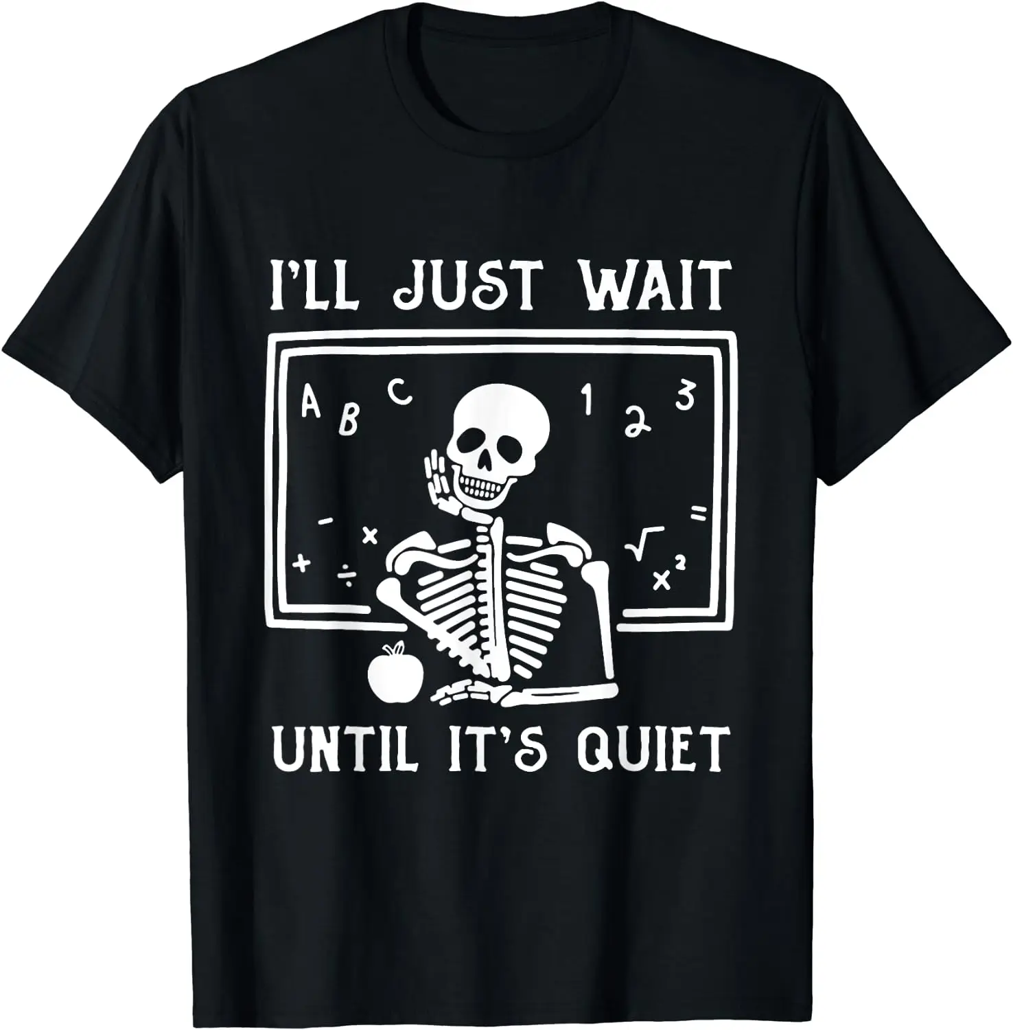 Halloween Skeleton I'll Just Wait Until It's Quiet T-Shirt Casual Cotton for Men Women Kids Oversized T Shirt Men Clothing
Halloween Skeleton I'll Just Wait Until It's Quiet T-Shirt Casual Cotton for Men Women Kids Oversized T Shirt Men Clothing