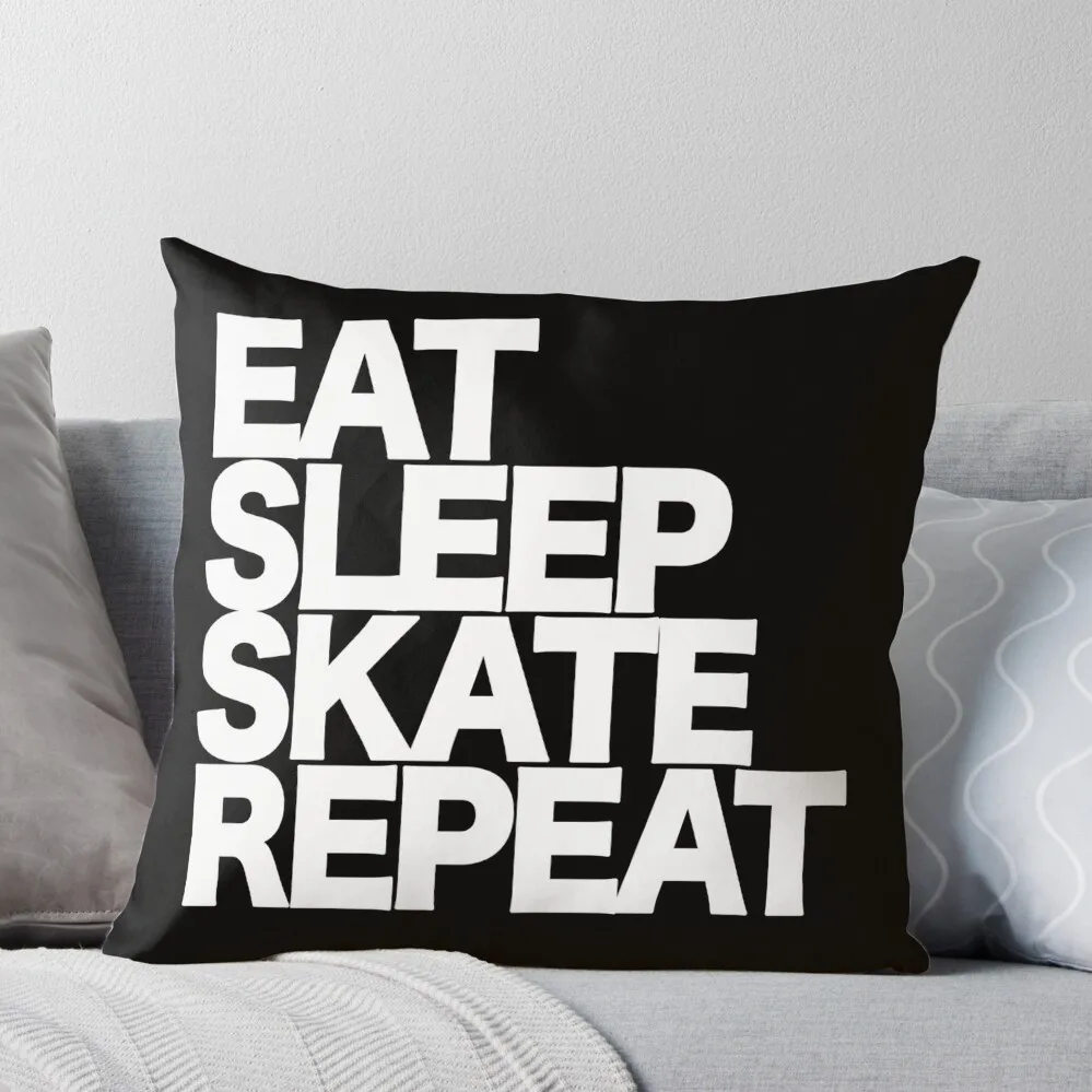 

EAT SLEEP SKATE REPEAT Throw Pillow Bed pillowcases Sofa Cover Pillows Aesthetic Cushions For Sofa