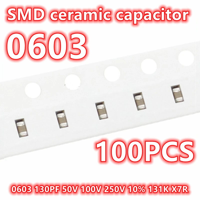 (100 шт.) оригинальный 0603 130PF 50 в 100 в 250 в 10% 131K X7R SMD керамический конденсатор IC 1608 
(100 шт.) оригинальный 0603 130PF 50 в 100 в 250 в 10% 131K X7R SMD керамический конденсатор IC 1608