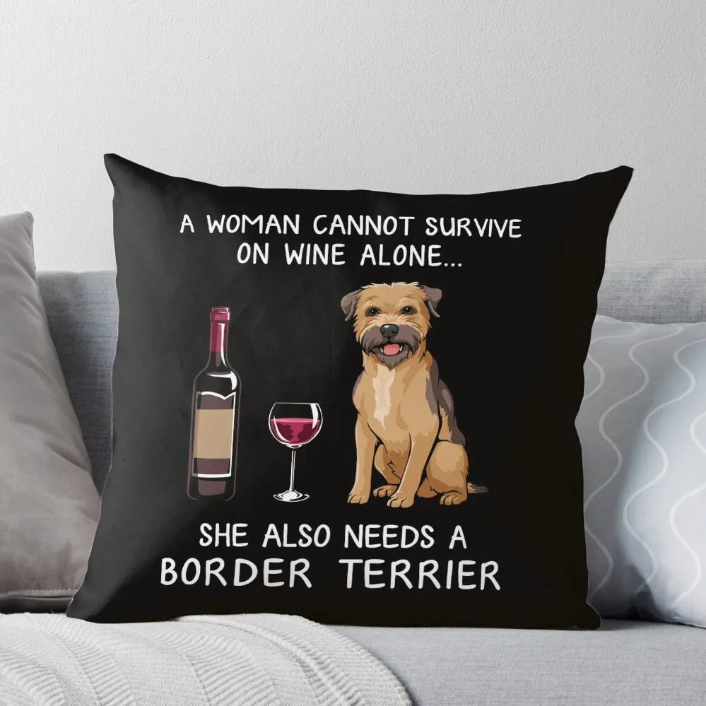 

Border Terrier and wine Funny dog Throw Pillow bed pillows Christmas Pillow Pillowcases For Pillows Sofa Cushion