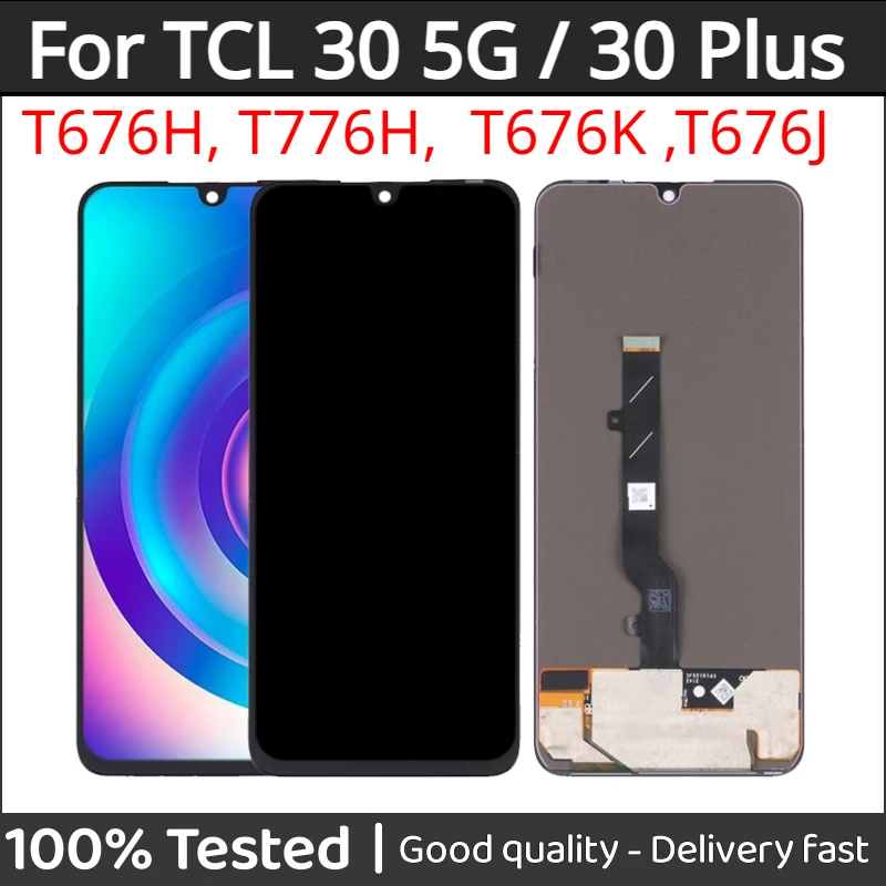 

6.7'' AMOLED For TCL 30 5G LCD T676H T776H Display Touch Screen Digitizer Assembly For TCL 30+ 30 Plus T676K T676J LCD