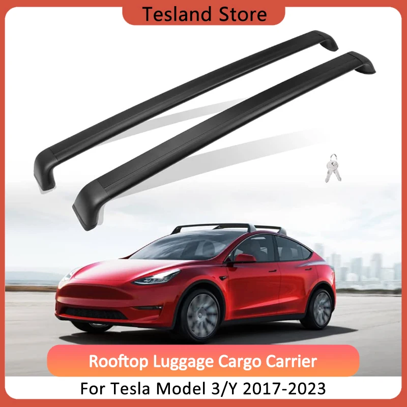 For Tesla 2023 Model 3 Upgrade Roof Rack Cross Bars with Antitheft Locks Aluminum Cargo Carriers Model Y Rooftop Luggage Holder
For Tesla 2023 Model 3 Upgrade Roof Rack Cross Bars with Antitheft Locks Aluminum Cargo Carriers Model Y Rooftop Luggage Holder