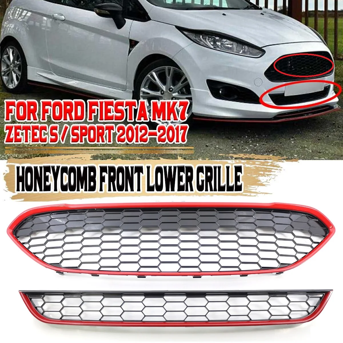 

Red Black Car Front Bumper Centre Upper Grille Honeycomb Hex Mesh Lower Grills Replacement Fit For Ford Fiesta Zetec-S 2013-2017
