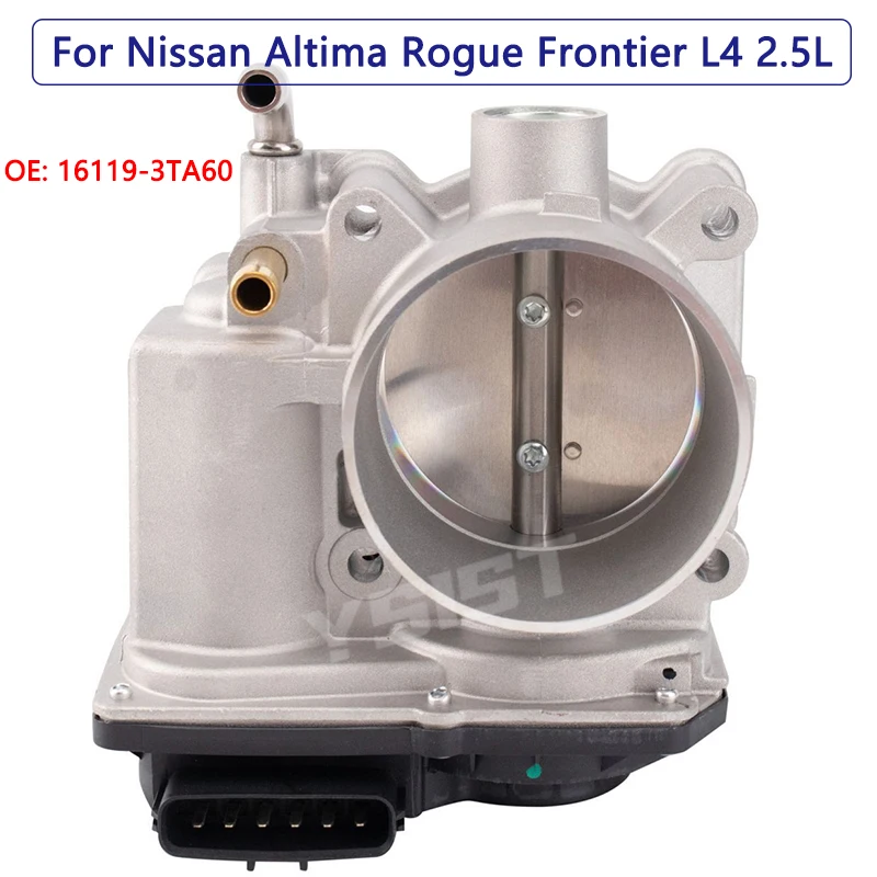 New Throttle Body for Nissan Altima Rogue Frontier L4 2.5L Body Acceleration 16119-3TA60 AM-1084539578 OEM Quality
New Throttle Body for Nissan Altima Rogue Frontier L4 2.5L Body Acceleration 16119-3TA60 AM-1084539578 OEM Quality