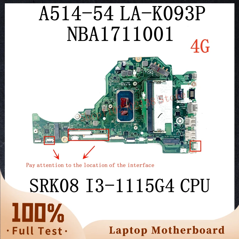 

FH5AT LA-K093P SRK08 I3-1115G4 CPU Mainboard For Acer Aspire A514-54 A515-56 A315-58 Laptop Motherboard 4G RAM DDR4 100% Test OK