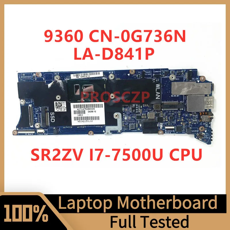 CN-0G736N 0G736N G736N Mainboard For Dell XPS 9360 Laptop Motherboard CAZ00 LA-D841P With SR2ZV I7-7500U CPU 8GB 100%Tested Good
CN-0G736N 0G736N G736N Mainboard For Dell XPS 9360 Laptop Motherboard CAZ00 LA-D841P With SR2ZV I7-7500U CPU 8GB 100%Tested Good