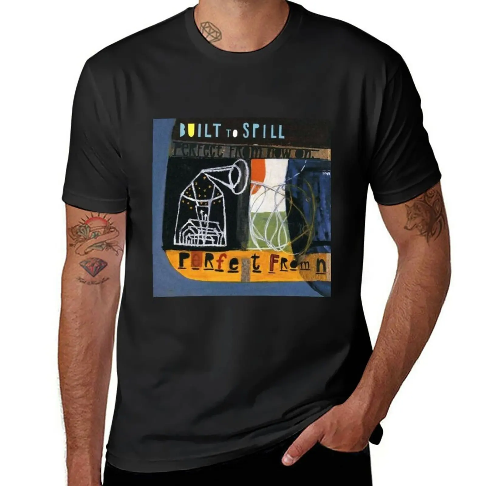 

Built To Spill Perfect From Now On T-Shirt shirts graphic tees funnys kawaii clothes T-shirt men