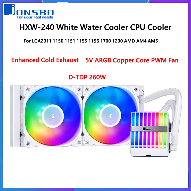 JONSBO HXW-240 White Water Cooler CPU Cooler Enhanced Cold Exhaust 5V ARGB Copper Core PWM Fan For LGA2011 115X 1700 AM4 AM5
JONSBO HXW-240 White Water Cooler CPU Cooler Enhanced Cold Exhaust 5V ARGB Copper Core PWM Fan For LGA2011 115X 1700 AM4 AM5