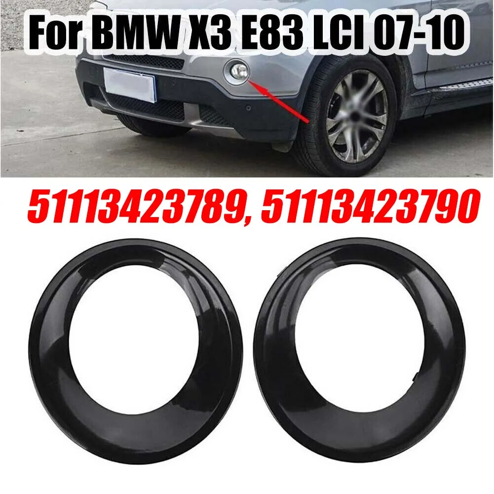 2PCS Fog Light Cover Trim Fit For BMW X3 E83 LCI 2007-2010 Car Primed Fog Light Cover Replace OEM 51113423789 Unpainted Black
2PCS Fog Light Cover Trim Fit For BMW X3 E83 LCI 2007-2010 Car Primed Fog Light Cover Replace OEM 51113423789 Unpainted Black