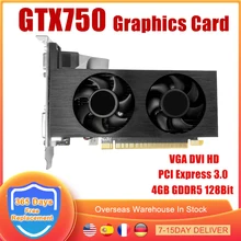 GTX750 Graphics Card 4GB GDDR5 128Bit Gaming Video Card For NVIDIA GeForce GTX 750 128 Bit PCIE PCI-E3.0 VGA DVI-I HD Slot GPU GTX750 Graphics Card 4GB GDDR5 128Bit Gaming Video Card For NVIDIA GeForce GTX 750 128 Bit PCIE PCI-E3.0 VGA DVI-I HD Slot GPU
