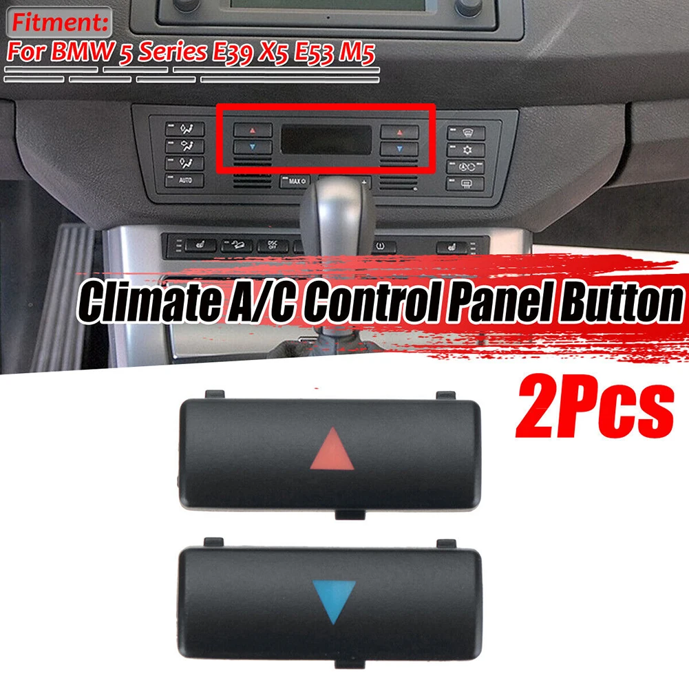 2pcs Climate A/C Control Panel Button For BMW E53 E39 M5 Replacement A/C Control Up & Down Button Direct Fit Interior Part
2pcs Climate A/C Control Panel Button For BMW E53 E39 M5 Replacement A/C Control Up & Down Button Direct Fit Interior Part
