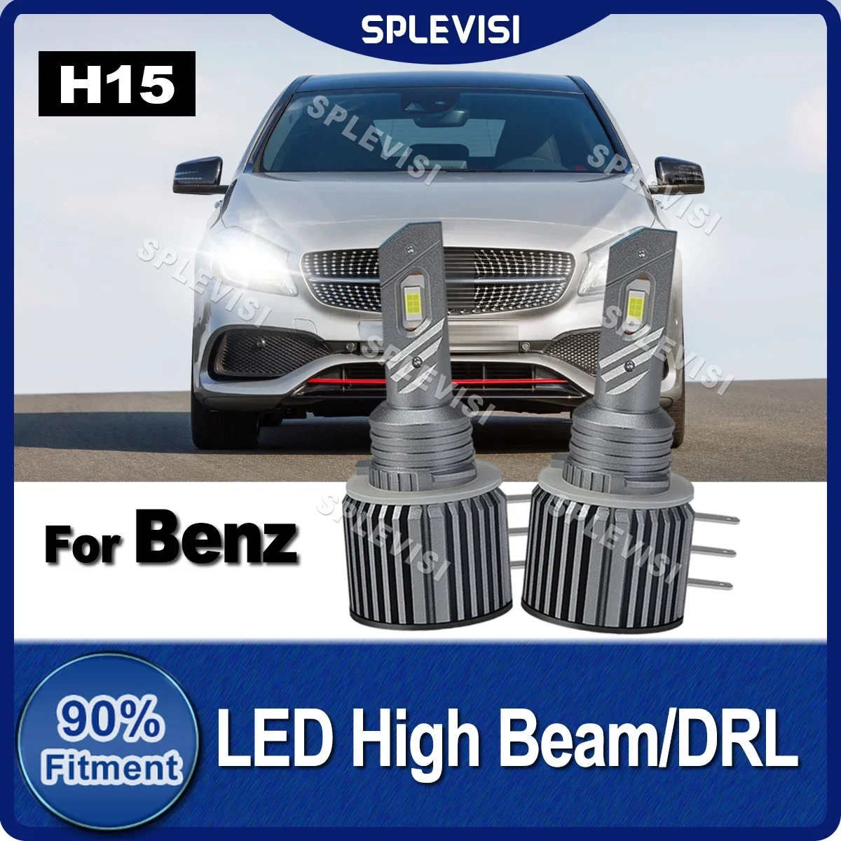 

1 Pair Canbus LED H15 High Beam Day Running Light For Mercedes-Benz W447 CLA X117 C117 A-Class W176 X204 X156 Sprinter
