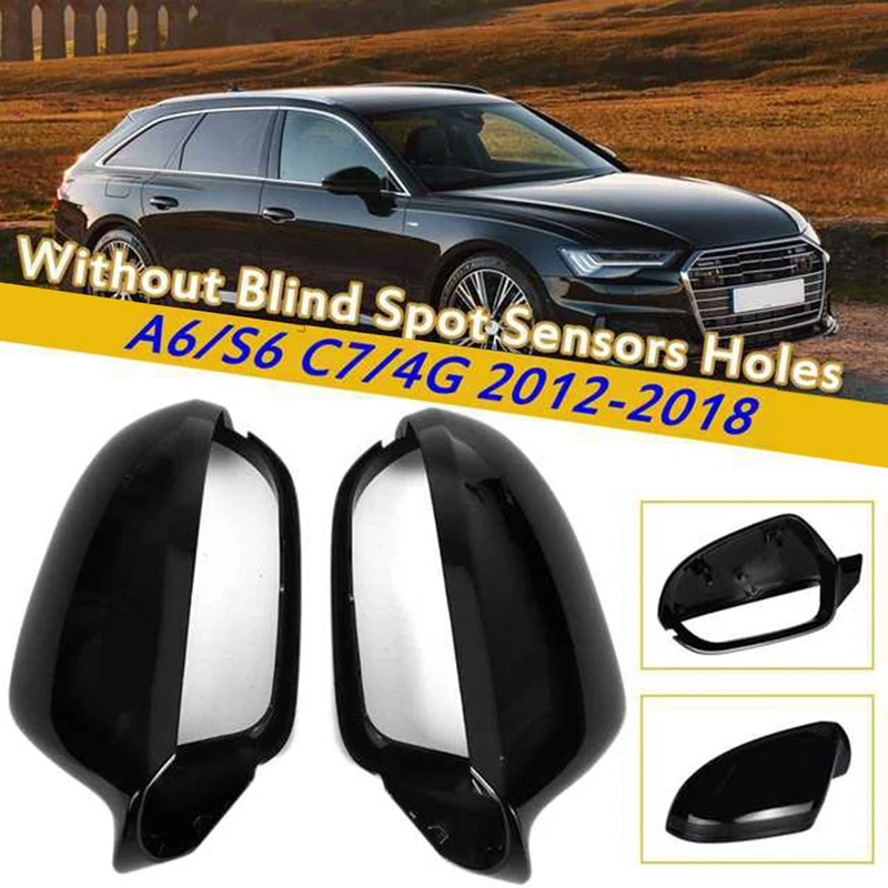 Car Side Wing Rear View Rearview Mirror Shells Cover Case Caps For- A6 C7 S6 4G 2012-2018 Gloss Black Exterior Parts
Car Side Wing Rear View Rearview Mirror Shells Cover Case Caps For- A6 C7 S6 4G 2012-2018 Gloss Black Exterior Parts