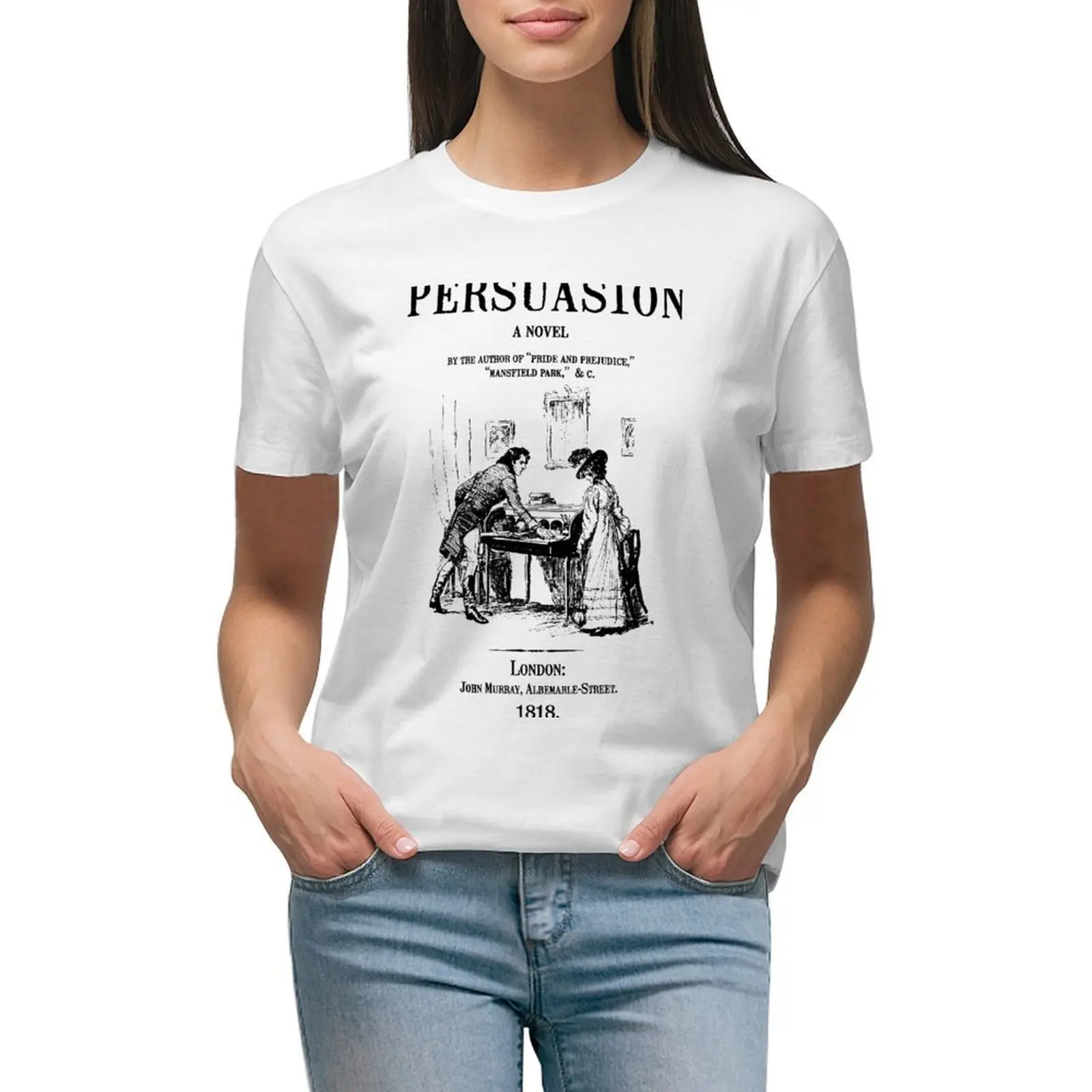 Persuasion A Novel 1818 T-shirt Blouse hippie clothes Short sleeve tee tops for Women
Persuasion A Novel 1818 T-shirt Blouse hippie clothes Short sleeve tee tops for Women