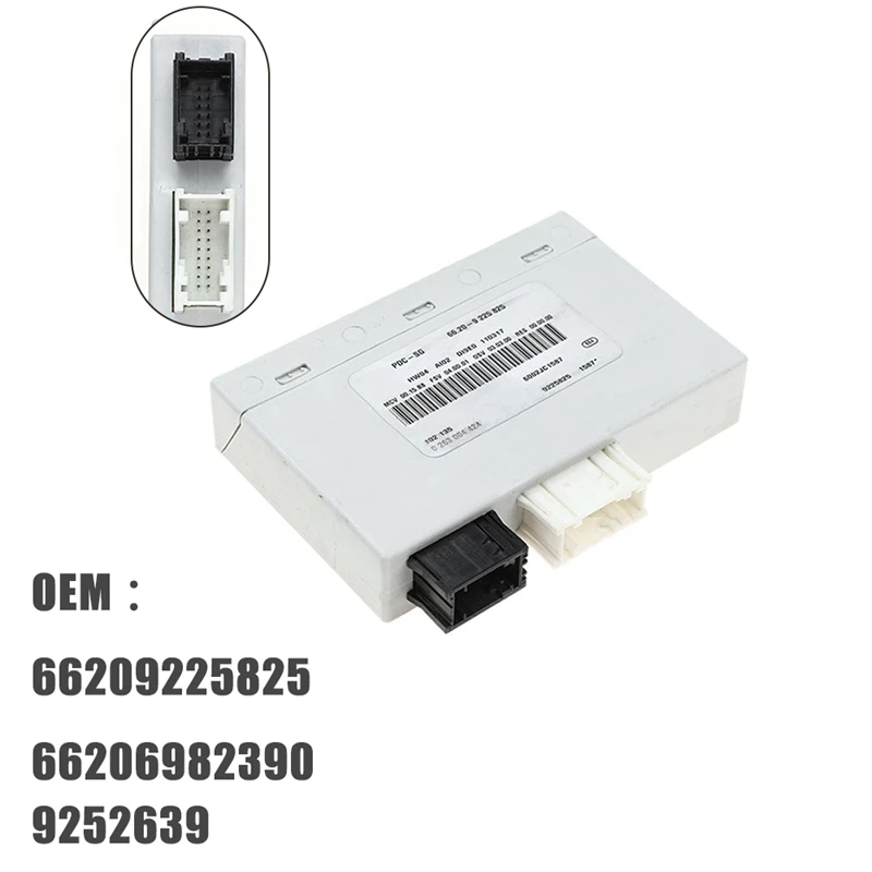 66209225825 Car Parking Control Module PDC Control Unit 66206982390/9252639 For BMW 1 3 Series X1 E81 E87 E88 E90 E91
66209225825 Car Parking Control Module PDC Control Unit 66206982390/9252639 For BMW 1 3 Series X1 E81 E87 E88 E90 E91
