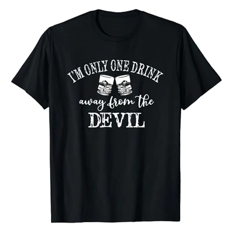 I'm Only One Drink Away From The Devil T-Shirt Humorous Funny Drinking Wine Drinker Graphic Tee Tops Cool Halloween Costume Gift
I'm Only One Drink Away From The Devil T-Shirt Humorous Funny Drinking Wine Drinker Graphic Tee Tops Cool Halloween Costume Gift