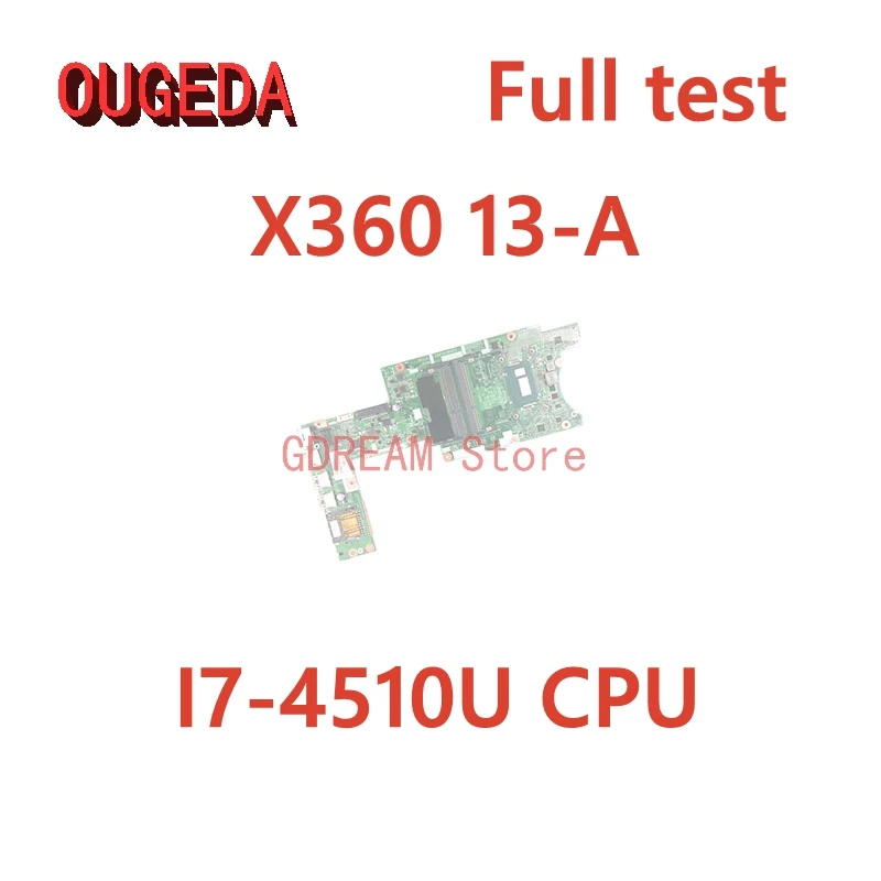 OUGEDA 780958-501 780958-001 DA0Y61MB6E0 Mainboard For HP Pavilion 13-A X360 Laptop Motherboard I7-4510U CPU DDR3L Full test
OUGEDA 780958-501 780958-001 DA0Y61MB6E0 Mainboard For HP Pavilion 13-A X360 Laptop Motherboard I7-4510U CPU DDR3L Full test