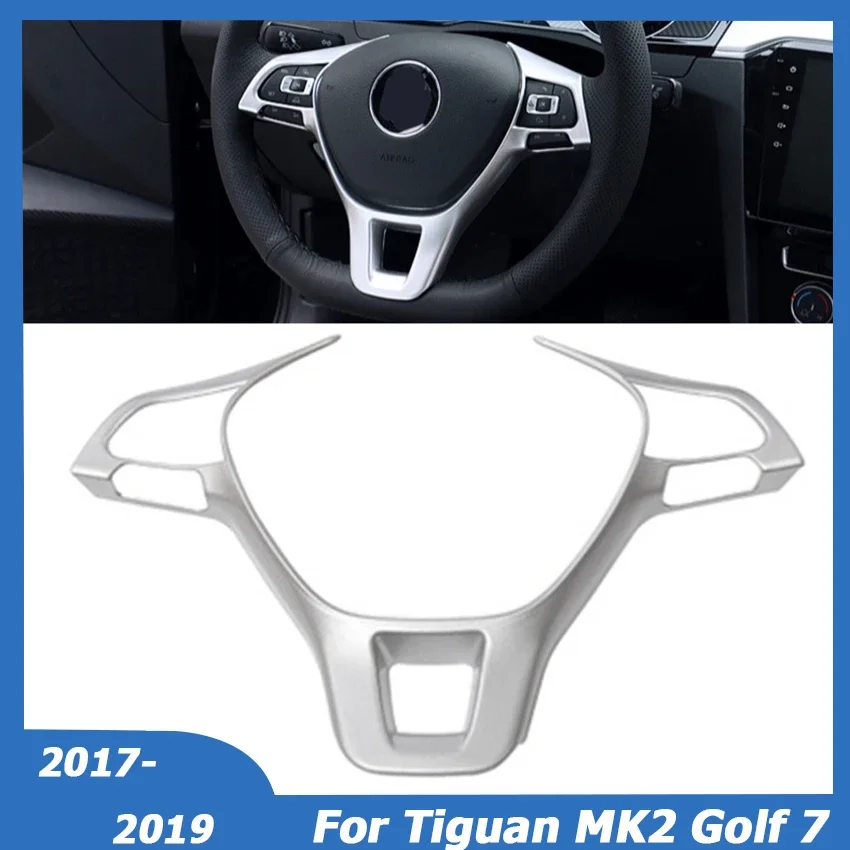 For VW Tiguan MK2 Golf 7 Polo T-Cross T-Roc Jetta 2017-2019 Steering Wheel Cover Panel Button Frame Decor Trim Car Accessories
For VW Tiguan MK2 Golf 7 Polo T-Cross T-Roc Jetta 2017-2019 Steering Wheel Cover Panel Button Frame Decor Trim Car Accessories