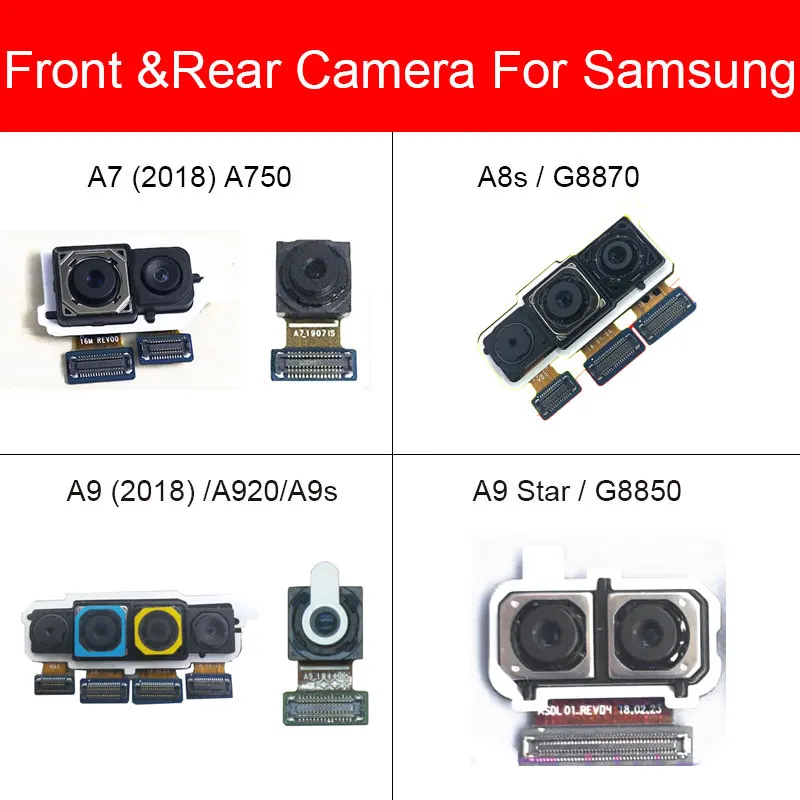 

Front & Rear Main Camera For Samsung Galaxy A7 A8s A9 A9s Star 2018 A750 A920 G8850 Back Big Samll Camera Flex Cable Replacement