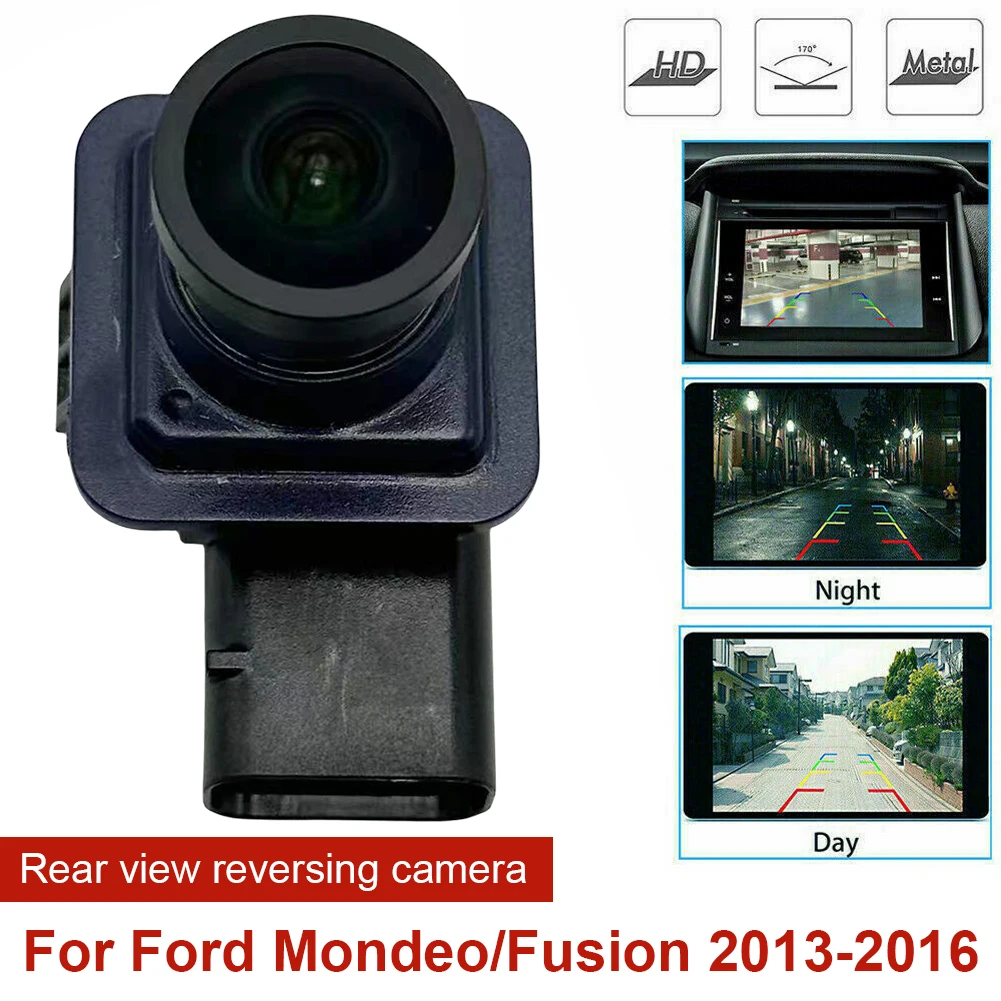 For Ford Fusion Ford Mondeo 2013-2016 Vehicle Rear View Camera ES7Z-19G490-A Car Reversing Parking Monitor Parking Assist Camera
For Ford Fusion Ford Mondeo 2013-2016 Vehicle Rear View Camera ES7Z-19G490-A Car Reversing Parking Monitor Parking Assist Camera