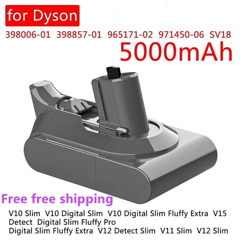 for Dyson V11 battery for Dyson 398006-01 398857-01 965171-02 971450-06 SV18 V10 Slim Digital Fluffy Extra V15 Detect Extra
for Dyson V11 battery for Dyson 398006-01 398857-01 965171-02 971450-06 SV18 V10 Slim Digital Fluffy Extra V15 Detect Extra