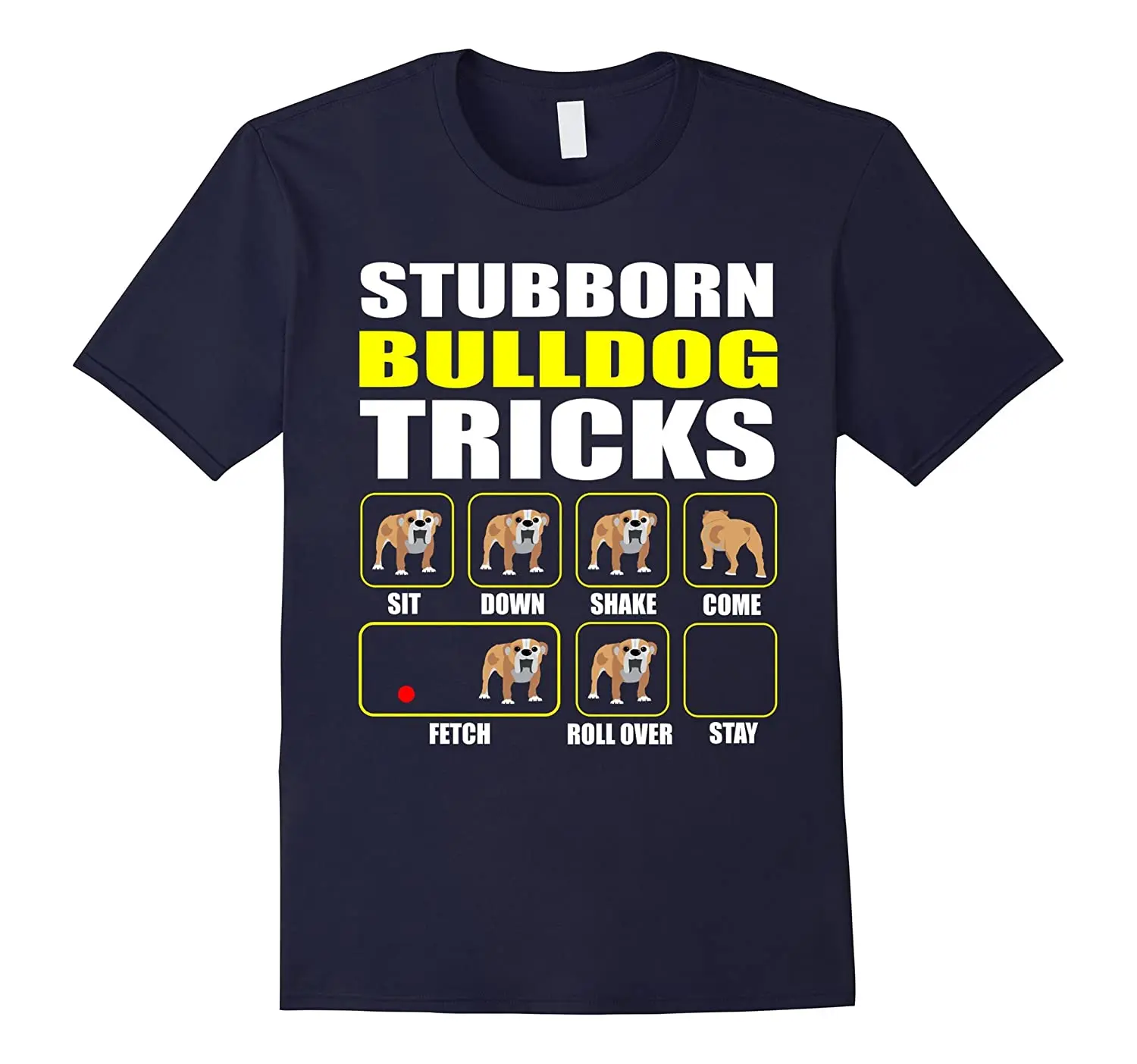 English Bulldog | Stubborn Bulldog Tricks Special Edition T-Shirt. Summer Cotton O-Neck Short Sleeve Mens T Shirt New S-3XL
English Bulldog | Stubborn Bulldog Tricks Special Edition T-Shirt. Summer Cotton O-Neck Short Sleeve Mens T Shirt New S-3XL