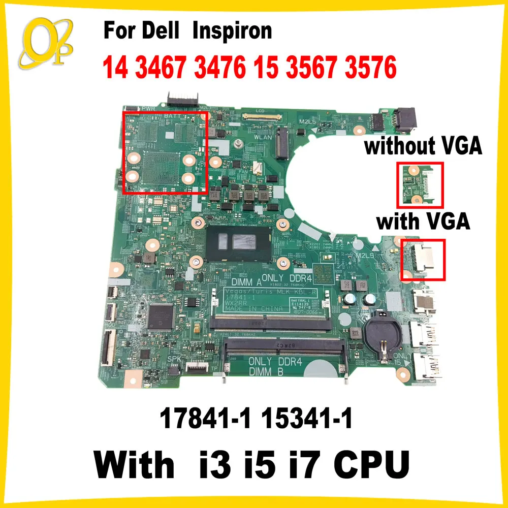 

Материнская плата 17841-1 15341-1 для ноутбука Dell Inspiron 14 3467 3476 15 3567 3576 i3 i5 i7 CPU UMA DDR4, полностью протестирована