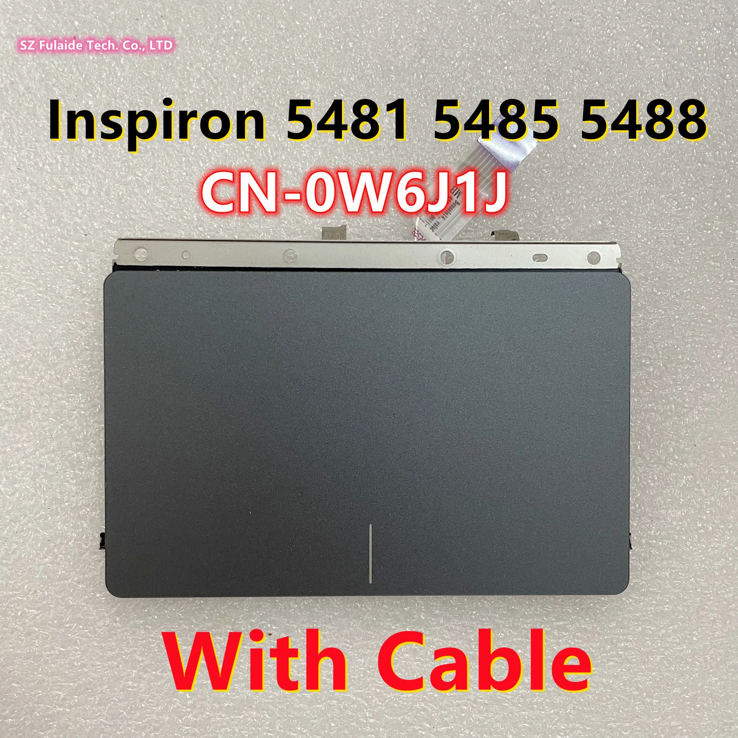 

CN-0W6J1J 0W6J1J For dell Inspiron 5481 5485 5488 Laptop Touchpad Mouse Button Board With Cable TM-P3238-003