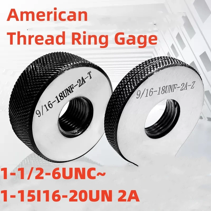 

1SET(1*GO+1*NOGO) American Non-Standard Fine Thread Ring Gauge Accuracy 2A UNC/F/EF/S 1-1I2 1-9/16 1-5/8 1-11/16 1-3/4 1-13/16