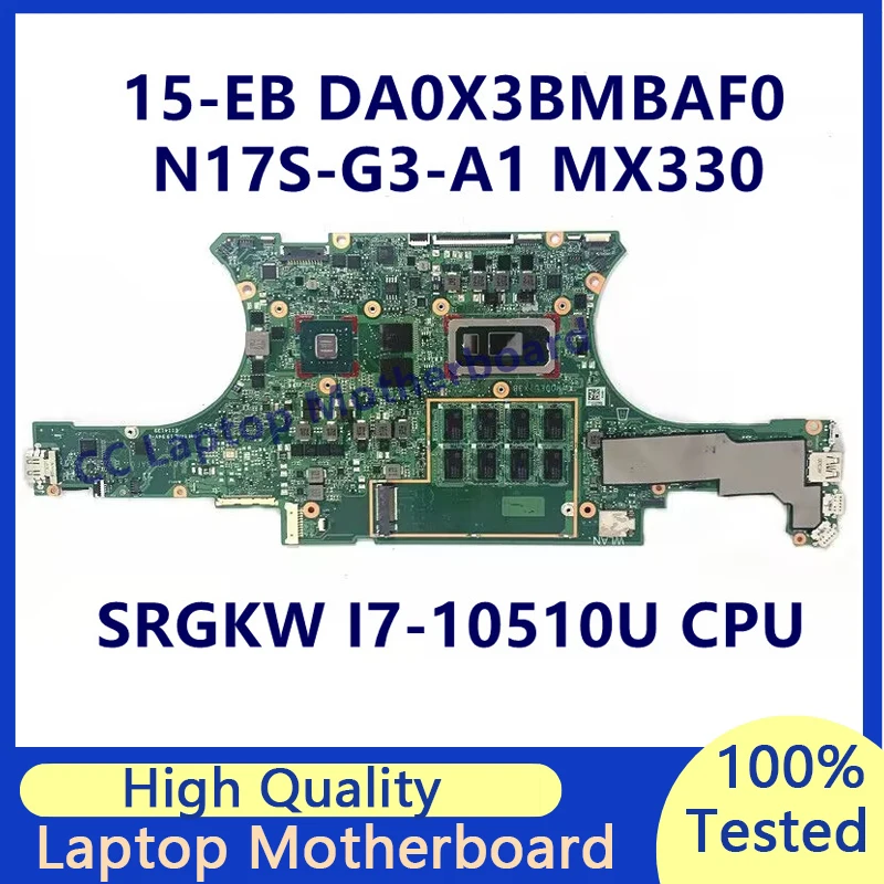 Материнская плата DA0X3BMBAF0 для ноутбука HP 15-EB с процессором SRGKW I7-10510U
Материнская плата DA0X3BMBAF0 для ноутбука HP 15-EB с процессором SRGKW I7-10510U