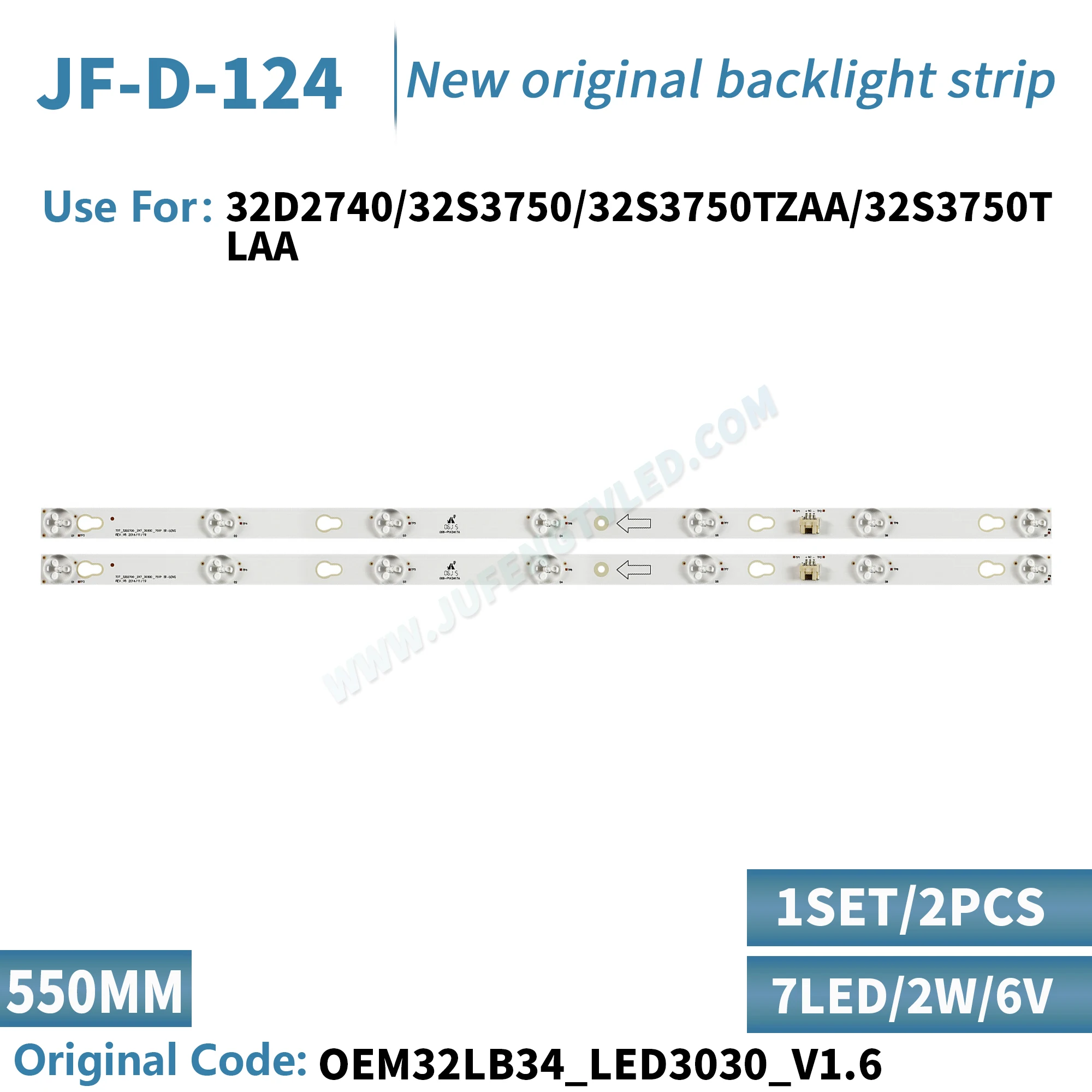 LED Backlight strip 7 Lamp apply For TC- L 32HR330M07A2 V2 32S3750 L32F1680B L32F3301B L32F3303B L32E181 4C-LB3207-HQ1 LVW320CSO
LED Backlight strip 7 Lamp apply For TC- L 32HR330M07A2 V2 32S3750 L32F1680B L32F3301B L32F3303B L32E181 4C-LB3207-HQ1 LVW320CSO
