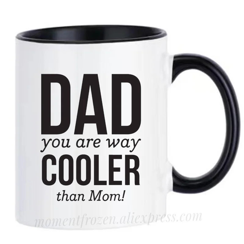 

Dad You are Way Cooler Than Mom Father's Day Cups Mommy Mama Mum Mugs Coffee Mugen Tableware Coffeeware Papa Mother Gifts