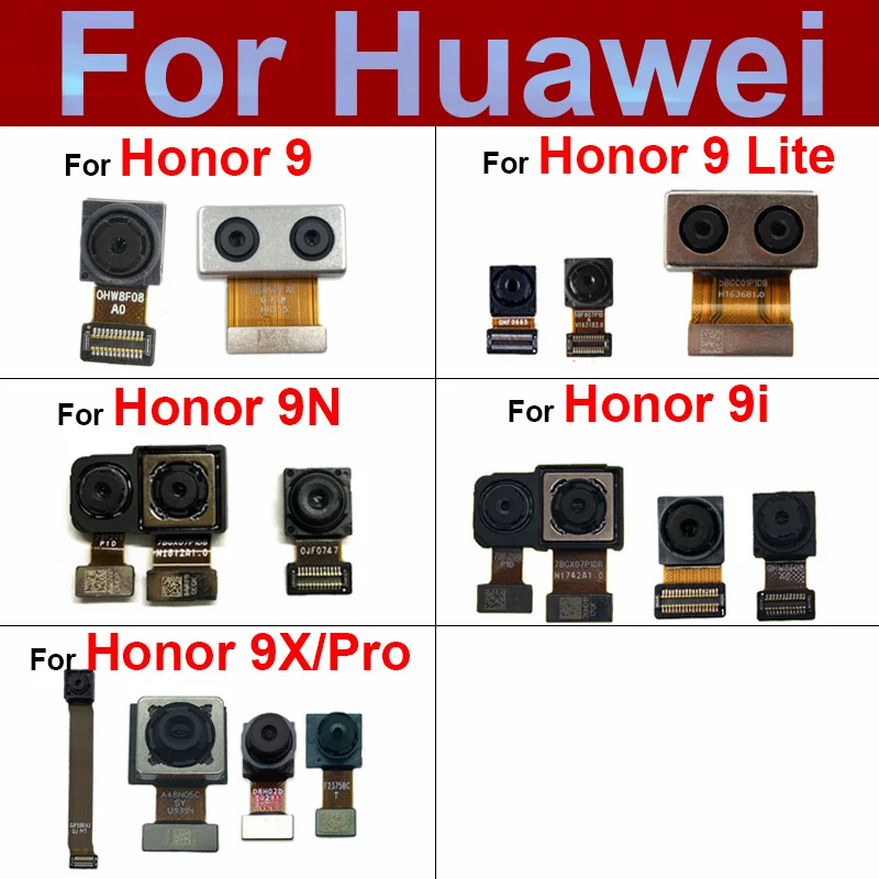 

Передняя Задняя камера для Huawei Honor 9 9N 9i 9X 9XPro 9 Lite, задняя большая камера, передняя маленькая камера, гибкий кабель, лента, Запасная часть