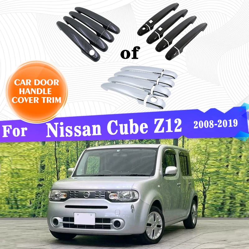 

Чехлы на дверные ручки для Nissan Cube Z12 2008 ~ 2019, хромированный протектор из углеродного волокна, устойчивая к ржавчине наклейка, автомобильные Внешние аксессуары, гаджет