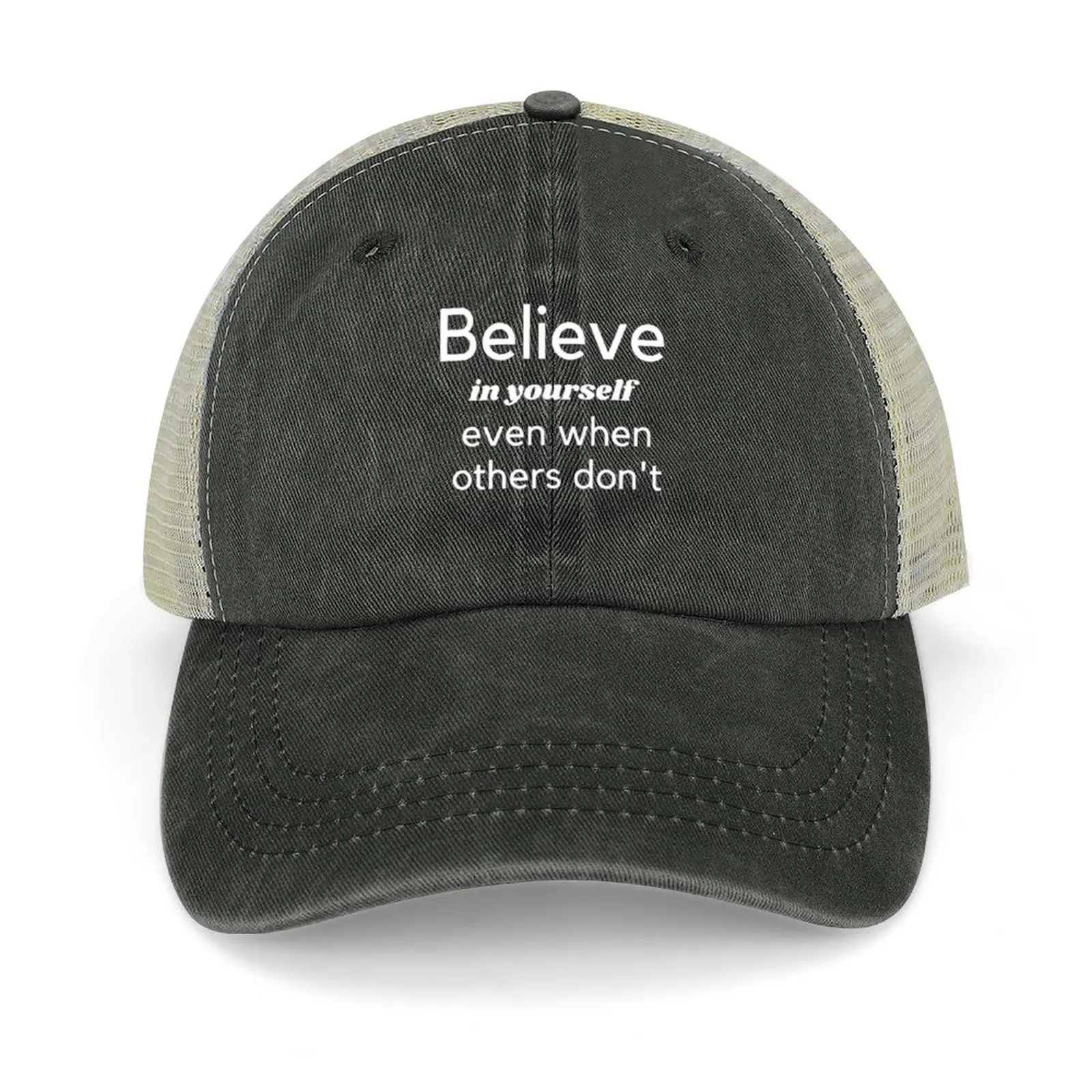 believe in yourself, even when others don't Cowboy Hat hiking hat birthday Hood Anime Men's Hats Women's
believe in yourself, even when others don't Cowboy Hat hiking hat birthday Hood Anime Men's Hats Women's