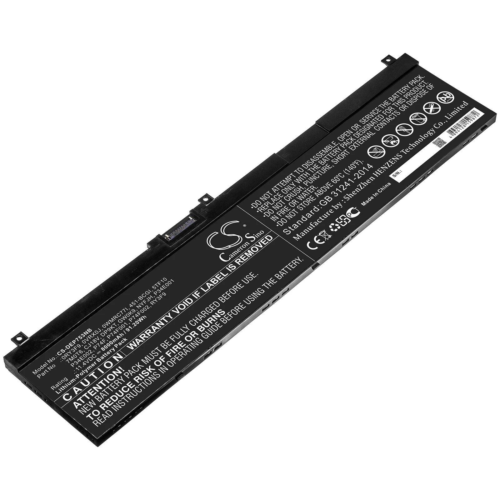 CS 8000mAh/91.20Wh battery for DELL Precision 7330,7530,7540,7730 0RY3F9,0VRX0J,0WMRC77I,451-BCGI,5TF10,7M0T6,CJ18V
CS 8000mAh/91.20Wh battery for DELL Precision 7330,7530,7540,7730 0RY3F9,0VRX0J,0WMRC77I,451-BCGI,5TF10,7M0T6,CJ18V